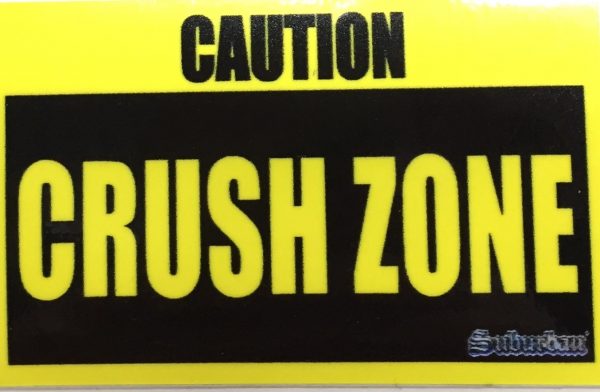 CAUTION CRASH ZONE